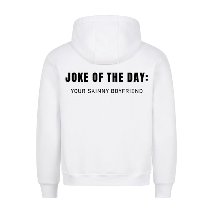 Joke of the day (backprint)  Hoodie