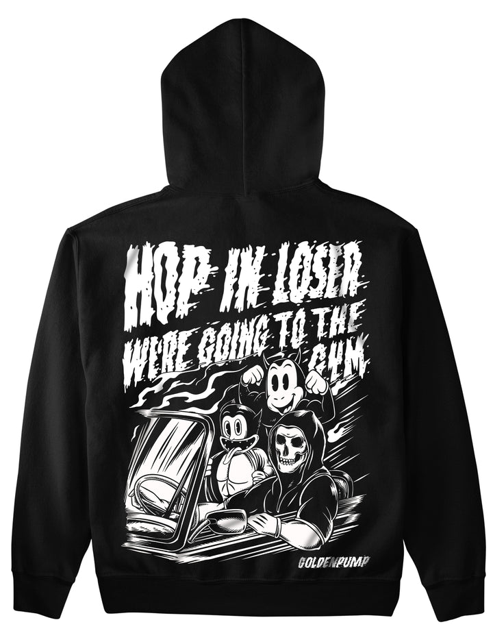 Get in Loser (Backprint) Hoodie